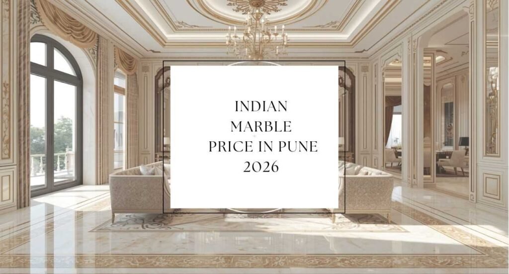 Indian Marble Price in Pune 2026 Marble Price List for Pune (1)